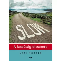 Slow - A lassúság dicsérete