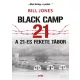 A 21-es fekete tábor - Balck Camp 21
