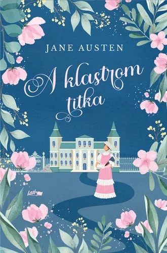 A klastrom titka