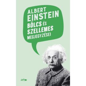 Albert Einstein bölcs és szellemes megjegyzései