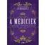 A Mediciek - A Medici-ház tündöklése és bukása