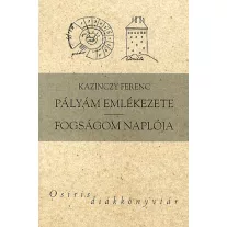 Pályám emlékezete - fogságom naplója