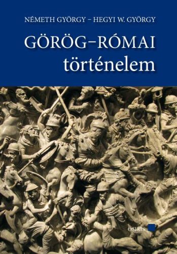 Görög-római történelem - tankönyv és szöveggyűjtemény
