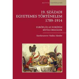 19. századi egyetemes történelem 1789-1914