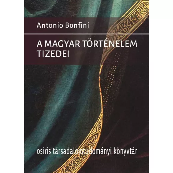 A magyar történelem tizedei A magyar történelem tizedei