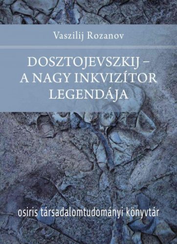 Dosztojevszkij - A nagy inkvizítor legendája