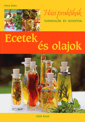 Ecetek és olajok