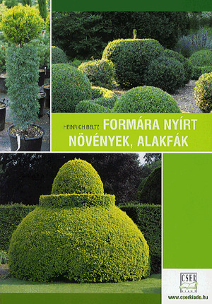 Formára nyírt növények, alakfák