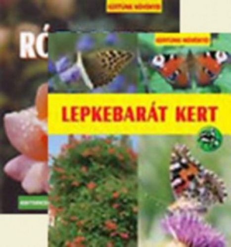 Rózsakert+Lepkebarát kert