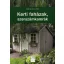Kerti faházak, szerszámkamrák