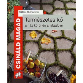 Természetes kő a ház körül és a lakásban - CSM