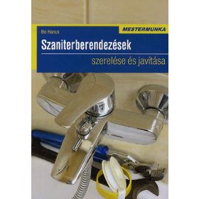 Szaniterberendezések szerelése és javítása