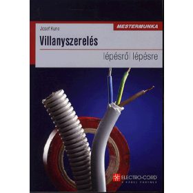 Villanyszerelés lépésről lépésre 2. kiadás