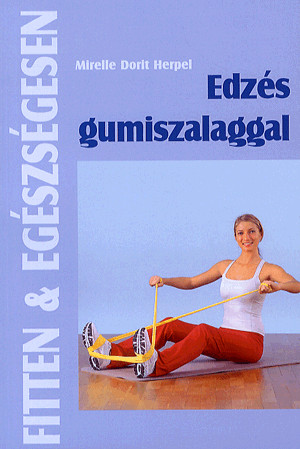 Edzés gumiszalaggal