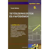 Tetőszerkezetek és fafödémek