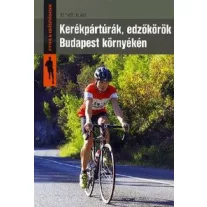 Kerékpártúrák, edzőkörök Budapest környékén