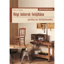 Régi bútorok felújítása