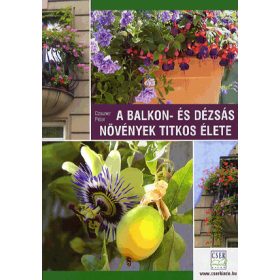 A balkon- és dézsás növények titkos élete