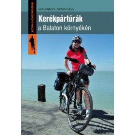 Kerékpártúrák a Balaton környékén