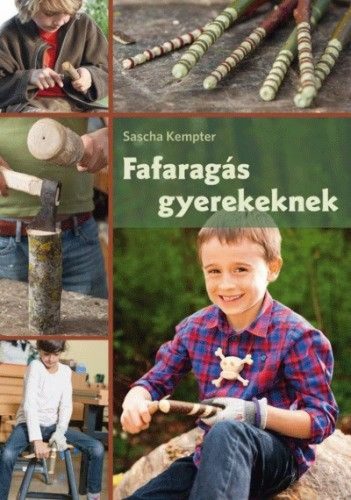 Fafaragás gyerekeknek