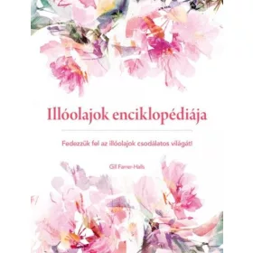 Illóolajok enciklopédiája