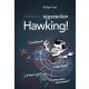 Egyszerűen Hawking!