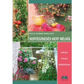 Kertészkedés kert nélkül