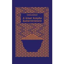 A kínai konyha kultúrtörténete