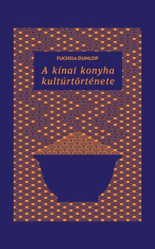 A kínai konyha kultúrtörténete