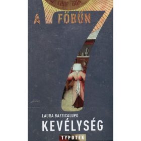 A hét főbűn - Kevélység - A létezés szenvedélye