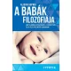 A babák filozófiája - Amit a babák az igazságról, a szeretetről és az élet értelméről gondolnak