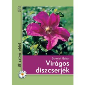 Virágos díszcserjék