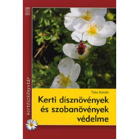 Kerti dísznövények és szobanövények védelme