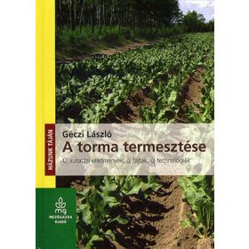 A torma termesztése