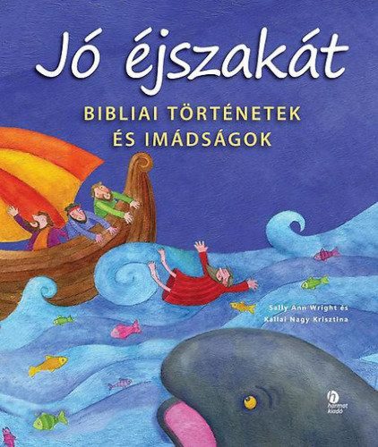 Jó éjszakát - Bibliai történetek és imádságok!