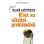 Kiút az alkoholproblémából