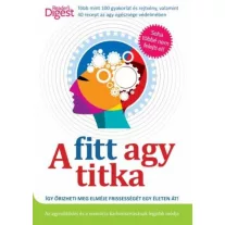   A fitt agy titka - Így őrizheti meg elméje frissességét egy életen át!