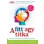 A fitt agy titka - Így őrizheti meg elméje frissességét egy életen át!