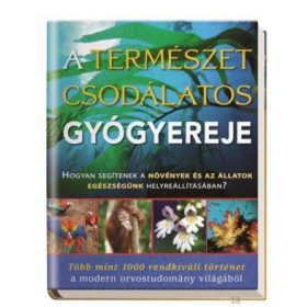 A természet csodálatos gyógyítóereje