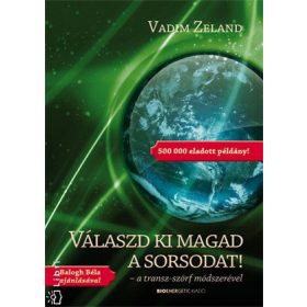 Válaszd ki magad a sorsodat! I.