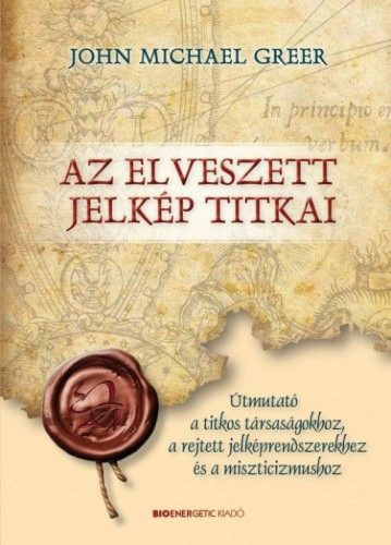 Az elveszett jelkép titkai