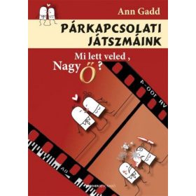 Párkapcsolati játszmáink - Mi lett veled, Nagy Ő?