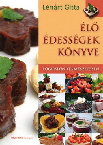 Élő édességek könyve - Lúgosítás természetesen