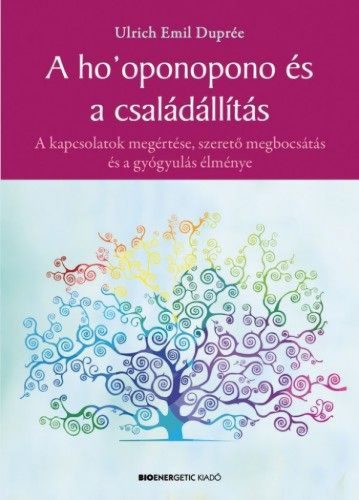 A ho’oponopono és a családállítás