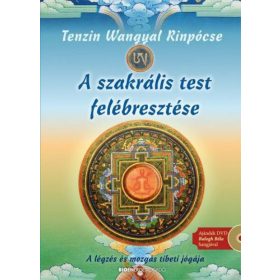 A szakrális test felébresztése - DVD-melléklettel - A légzés és mozgás tibeti jógája