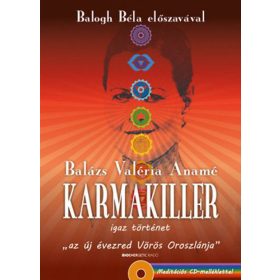   Karmakiller - Ajándék meditációs CD-melléklet - Igaz történet