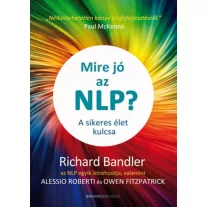 Mire jó az NLP? - A sikeres élet kulcsa