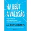 Ha beüt a valóság