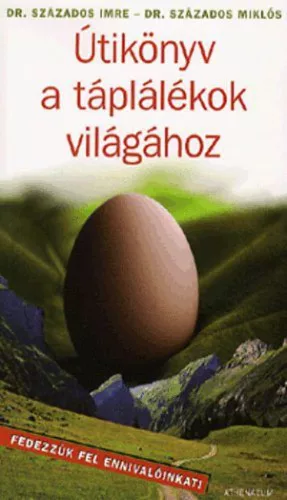 Útikönyv a táplálékok világához