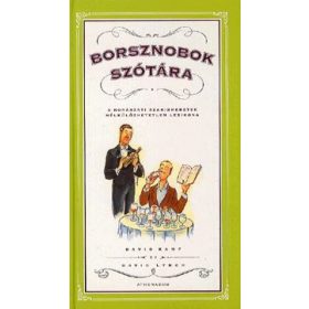   Borsznobok szótára - A borászati szakismeretek nélkülözhetetlen lexikona